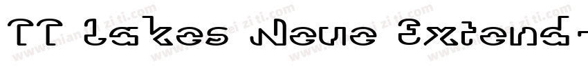 TT Lakes Neue Extend字体转换
